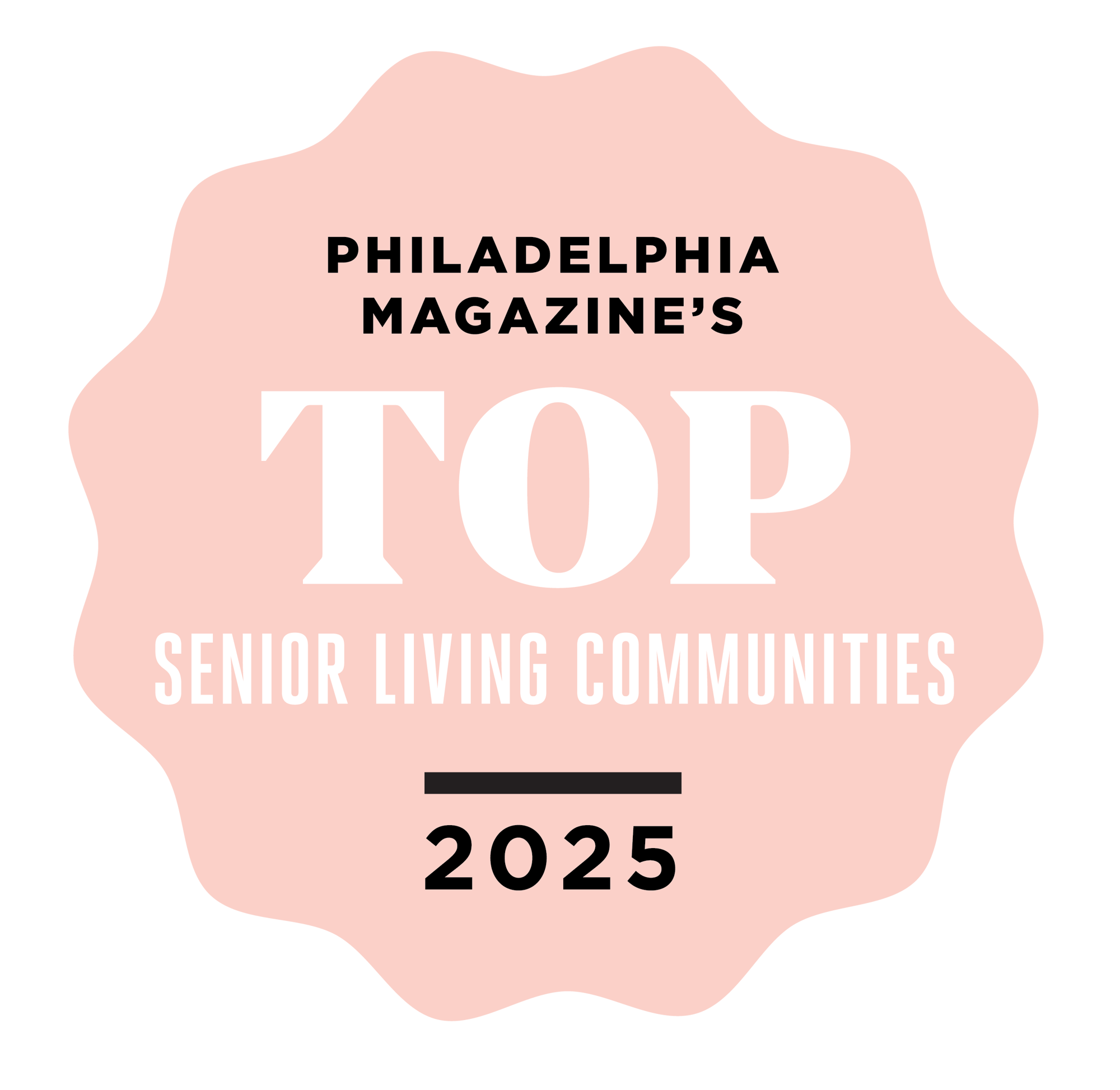 Philadelphia Magazines Top Senior Living Community Badge 2025